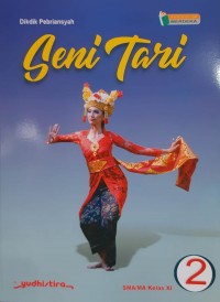 SENI TARI 2 : K.Merdeka : SMA/MA Kls XI