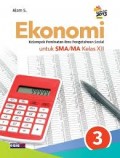 EKONOMI 3 : Kelompok Peminatan Ilmu Pengetahuan Sosial SMA/MA Kelas XII