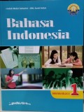 Bahasa Indonesia 1 : SMA/MA Kelas X