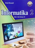 INFORMATIKA 2 : SMA/MA KELAS XI