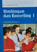 BIMBINGAN Dan KONSELING 1 : SMA/MA KLS X