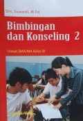 BIMBINGAN Dan KONSELING 2 : SMA/MA KLS XI