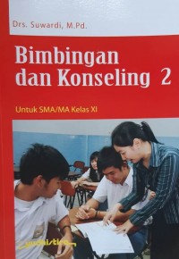 BIMBINGAN Dan KONSELING 2 : SMA/MA KLS XI