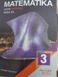 MATEMATIKA Untuk SMA/MA Kls XII  Kelompok Peminatan 3