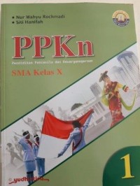 PPKn Pendidikan Pncasila dan Kewarganegaraan SMA KELAS X  1