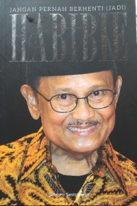 Habibie The Series 1/8 : Jangan Pernah Berhenti (Jadi) Habibie