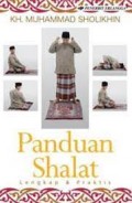 Panduan Shalat Lengkap & Praktis