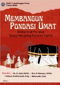 Membangun Pondasi Umat Pondasi Kondisi Arab Pra Islam Sampai Menjelang Hijrah ke Yastrib