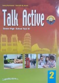 TALK ACTIVE 2 : Senior High School Year XI