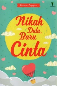 Nikah Dulu Baru Cinta