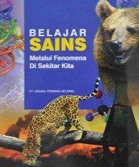 Belajar SAINS Melalui Fenomena di Sekitar Kita