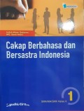 CAKAP BERBAHASA Dan BERSASTRA INDONESIA 1 :K.Merdeka : SMA/MA/SMK Kls X