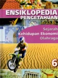 Ensiklopedia Pengetahuan: Sejarah Kehidupan Ekonomi Olahraga