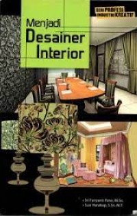 Seri Profesi Industri Kreatif: Menjadi Desainer Interior