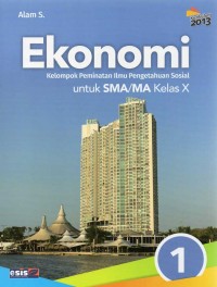 Ekonomi 1 : Kelompok Peminatan Ilmu Pengetahuan Sosial