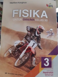 FISIKA UNTUK SMA/MA KELAS XII PEMINATAN 3