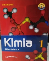 KIMIA 1 : SMA Kelas X