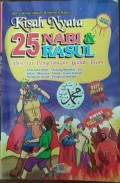 KISAH NYATA 25 NABI & RASUL