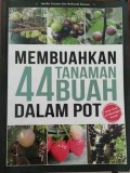 MEMBUAHKAN 44 TANAMAN BUAH DALAM POT