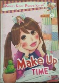 MAKE UP TIME