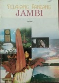 SELAYANG PANDANG JAMBI