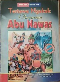 TERTAWA NGAKAK BERSAMA ABU NAWAS