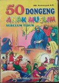 50 DONGENG ANAK MUSLIM SEBELUM TIDUR