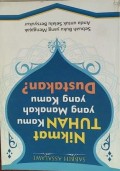 NIKMAT TUHAN KAMU YANG MANAKAH YANG KAMU DUSTAKAN