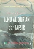 SEJARAH & PENGANTAR ILMU AL QUR'AN DAN TAFSIR