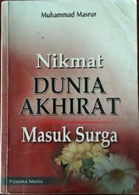 NIKMAT DUNIA AKHIRAT MASUK SURGA