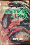PETUNJUK PRAKTIS BUDIDAYA LELE DUMBO & LOKAL