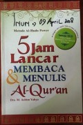 5 JAM LANCAR MEMBACA & MENULIS AL QUR'AN