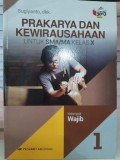 PRAKARYA DAN KEWIRAUSAHAAN  1 SMA Kls X Klp wajib