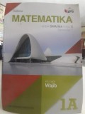 MATEMATIKA SMA KLS X 1A WAJIB