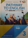 PATHWAY TO ENGLISH 3 SMA KLS XII WAJIB