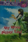 MY WORLD NEVER END