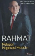 RAHMAT Pelopor Koperasi Modern
