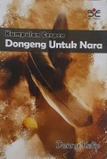 Kumpulan Cerpen DONGENG UNTUK NARA