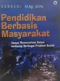 PENDIDIKAN BERBASIS MASYARAKAT