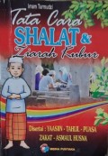 Tata Cara SHOLAT DAN ZIARAH KUBUR
