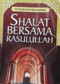 SHALAT BERSAMA RASULULLAH