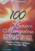 100 CARA MENGATASI TAKUT MATI