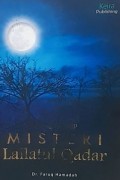 MENGUNGKAP MISTERI LAILATUL QADAR