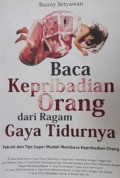 BACA KEPRIBADIAN ORANG DARI RAGAM GAYA TIDURNYA