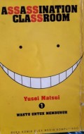 ASSASSINATION CLASSROOM   WAKTU UNTUK MEMBUNUH