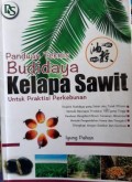 PANDUAN TEKNIS BUDIDAYA KELAPA SAWIT