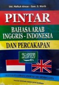 PINTAR BAHASA ARAB, INGGRIS, INDONESIA DAN PERCAKAPAN