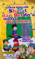 GEMAR BELAJAR SHALAT DAN BERDO'A DISERTAI JUZ 'AMMA