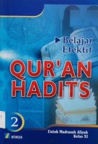 Belajar Efektif Qur'an Hadits Madrasah Aliyah Kls XI