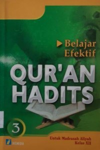 Belajar Efektif Qur'an Hadits Madrasah Aliyah Kls XII